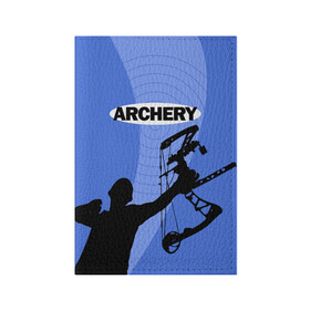 Обложка для паспорта матовая кожа с принтом Archery в Санкт-Петербурге, натуральная матовая кожа | размер 19,3 х 13,7 см; прозрачные пластиковые крепления | Тематика изображения на принте: archer | archery | bow | bow hunter | bowhunter | лук | лучник | стрельба из лука