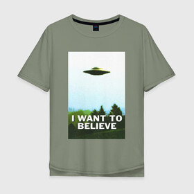 Мужская футболка хлопок Oversize с принтом I WANT TO BELIEVE  в Санкт-Петербурге, 100% хлопок | свободный крой, круглый ворот, “спинка” длиннее передней части | Тематика изображения на принте: alien | i want to believe | ufo | инопланетянин | нло | хотелось бы верить | я хочу верить