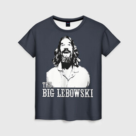 Женская футболка 3D с принтом The Big Lebowski в Санкт-Петербурге, 100% полиэфир ( синтетическое хлопкоподобное полотно) | прямой крой, круглый вырез горловины, длина до линии бедер | dude | film | бриджес | герой | джефф | джеффри | дюдя | комедия | лебовски | персонаж | фильм | чувак