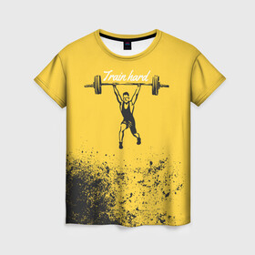 Женская футболка 3D с принтом Train hard в Санкт-Петербурге, 100% полиэфир ( синтетическое хлопкоподобное полотно) | прямой крой, круглый вырез горловины, длина до линии бедер | lifting | wheight lifting | wheightlifting | тяжелая атлетика | штанга | штангист
