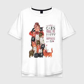 Мужская футболка хлопок Oversize с принтом Кошки делают меня счастливее в Санкт-Петербурге, 100% хлопок | свободный крой, круглый ворот, “спинка” длиннее передней части | Тематика изображения на принте: like | вип | девушке | дочке | другу | жене | котики | коты | котэ | котяра | кошки | лайк | любимому | маме | мужу | надпись | надпись на английском | папе | парню | приколы | сыну | текст | топ