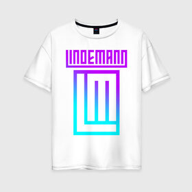 Женская футболка хлопок Oversize с принтом LINDEMANN в Санкт-Петербурге, 100% хлопок | свободный крой, круглый ворот, спущенный рукав, длина до линии бедер
 | lindemann | lm | rock | кристиан лоренц | линдеманн | лм | музыка | рок | тилль линдеманн