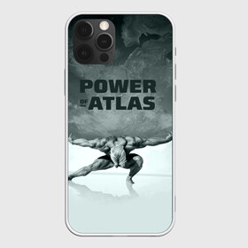 Чехол для iPhone 12 Pro Max с принтом Power of the Atlas в Санкт-Петербурге, Силикон |  | atlas | power | powerlifting | sport | strength | weightlifting | атлант | бодибилдинг | качок | пауэрлифтинг | сила | спорт