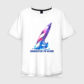 Мужская футболка хлопок Oversize с принтом Виндсерфинг в Санкт-Петербурге, 100% хлопок | свободный крой, круглый ворот, “спинка” длиннее передней части | windsurf | windsurfing | виндсерфинг | водный спорт | мужской подарок | надпись | подарок | подарок виндсерферу | подарок мужчине | подарок сёрферу | спорт