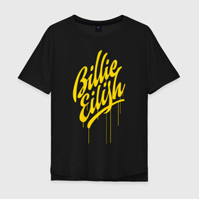 Мужская футболка хлопок Oversize с принтом BILLIE EILISH в Санкт-Петербурге, 100% хлопок | свободный крой, круглый ворот, “спинка” длиннее передней части | be | billie | billie eilish | blohsh | ghoul | билли | билли айлиш