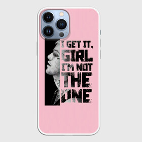 Чехол для iPhone 13 Pro Max с принтом I Get It, Girl... в Санкт-Петербурге,  |  | gbc | hip hop | lil | logo | peep | rap | rock | знаменитости | известный | исполнитель | пип | рок | рэп | текст | хип хоп | эмо