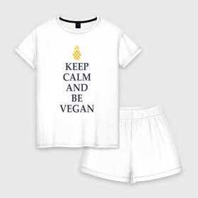 Женская пижама с шортиками хлопок с принтом Keep calm and be vegan в Санкт-Петербурге, 100% хлопок | футболка прямого кроя, шорты свободные с широкой мягкой резинкой | keep calm and be vegan | vegaan | vegan | vegetables | vegetarian | ананас | веган | вегатерианец | вегетарианец | заткнись и будь веганом | зож | йога | медитация | овощи | экология | я веган