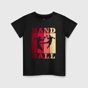 Детская футболка хлопок с принтом Handball в Санкт-Петербурге, 100% хлопок | круглый вырез горловины, полуприлегающий силуэт, длина до линии бедер | Тематика изображения на принте: hand ball | handball | play | игра | игра в ганбол | игра с мячом | мяч | руки | футбол