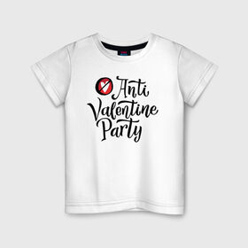 Детская футболка хлопок с принтом Anti Valentine Party в Санкт-Петербурге, 100% хлопок | круглый вырез горловины, полуприлегающий силуэт, длина до линии бедер | 14 февраля | антивалентин | день святого  валентина | любовь | подарок