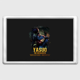 Магнит 45*70 с принтом Yasuo в Санкт-Петербурге, Пластик | Размер: 78*52 мм; Размер печати: 70*45 | jinx | kda | league | lol | moba | pentakill | riot | rise | rus | skins | варвик | варус | воин | легенд | лига | лол | маг | стрелок | танк | чемпион