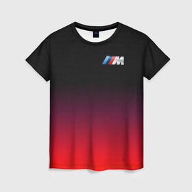 Женская футболка 3D с принтом BMW в Санкт-Петербурге, 100% полиэфир ( синтетическое хлопкоподобное полотно) | прямой крой, круглый вырез горловины, длина до линии бедер | bmw | bmw performance | m | motorsport | performance | бмв | моторспорт