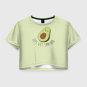 Женская футболка Crop-top 3D с принтом Авокадо в Санкт-Петербурге, 100% полиэстер | круглая горловина, длина футболки до линии талии, рукава с отворотами | авокадо | мемы | минимализм | прикольные картинки | прикольные надписи | растение | фрукт
