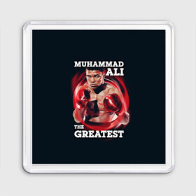 Магнит 55*55 с принтом Muhammad Ali в Санкт-Петербурге, Пластик | Размер: 65*65 мм; Размер печати: 55*55 мм | Тематика изображения на принте: ali | muhammad ali | the greatest | али | бокс | мухамед али | мухаммед али