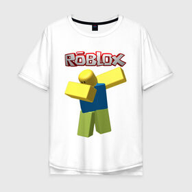 Мужская футболка хлопок Oversize с принтом Roblox Dab в Санкт-Петербурге, 100% хлопок | свободный крой, круглый ворот, “спинка” длиннее передней части | game | game roblox | logo roblox | online game | oof roblox dabbing | roblox | roblox dab | roblox noob | игра | игра роблокс | лого роблокс | онлайн игра | онлайн игра роблокс | роблокс | роблокс даб