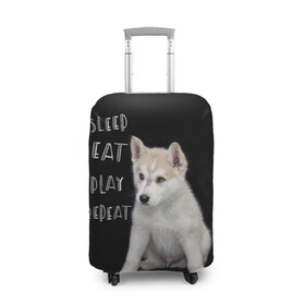 Чехол для чемодана 3D с принтом Sleep Eat Play Repeat (Хаски) в Санкт-Петербурге, 86% полиэфир, 14% спандекс | двустороннее нанесение принта, прорези для ручек и колес | dog | husky | puppy | siberian husky | sleep eat play repeat | белая собака | белый щенок | ездовая собака | кружка | лайка | лайка щенок | подушка | сибирский хаски | собака | собачья жизнь | сумка | термокружка | фартук