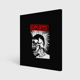 Холст квадратный с принтом The Exploited в Санкт-Петербурге, 100% ПВХ |  | punks | punks not dead | the exploited | панк не сдох | панки | уоти | череп | эксплоитед