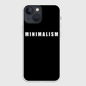 Чехол для iPhone 13 mini с принтом Minimalism в Санкт-Петербурге,  |  | art | minimalism | style | арт | без дизайна | буквы | иностранная | искусство | минимализм | надпись | прикольная | символ | стиль | шрифт