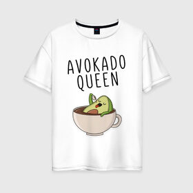 Женская футболка хлопок Oversize с принтом Авокадо в Санкт-Петербурге, 100% хлопок | свободный крой, круглый ворот, спущенный рукав, длина до линии бедер
 | авокадо | веган | еда блогеров | мемы | минимализм | прикольные картинки | прикольные надписи | растение | смешное авокадо | фрукт