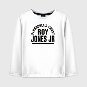 Детский лонгслив хлопок с принтом Roy Jones Jr. в Санкт-Петербурге, 100% хлопок | круглый вырез горловины, полуприлегающий силуэт, длина до линии бедер | captain hook | roy jones | roy levesta jones | бокс | капитан хук | рой джонс