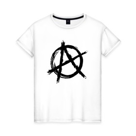 Женская футболка хлопок с принтом АНАРХИЯ в Санкт-Петербурге, 100% хлопок | прямой крой, круглый вырез горловины, длина до линии бедер, слегка спущенное плечо | anarchy | riot | rock | анархия | бунт | знаки | музыка | панки | рок | символ