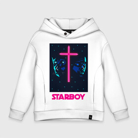 Детское худи Oversize хлопок с принтом STARBOY в Санкт-Петербурге, френч-терри — 70% хлопок, 30% полиэстер. Мягкий теплый начес внутри —100% хлопок | боковые карманы, эластичные манжеты и нижняя кромка, капюшон на магнитной кнопке | blinding lights | heartless | starboy | the weekend | уикенд