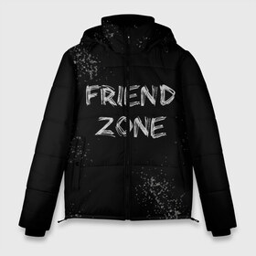Мужская зимняя куртка 3D с принтом FRIEND ZONE в Санкт-Петербурге, верх — 100% полиэстер; подкладка — 100% полиэстер; утеплитель — 100% полиэстер | длина ниже бедра, свободный силуэт Оверсайз. Есть воротник-стойка, отстегивающийся капюшон и ветрозащитная планка. 

Боковые карманы с листочкой на кнопках и внутренний карман на молнии. | friend | zone | белая | девушка | девушке | другу | друзья | звезды | зона | любимой | люблю | минимализм | надпись | не | отношения | парень | парню | подарок | подруге | подружке | просто | только | френд