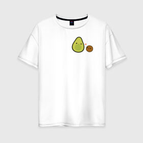 Женская футболка хлопок Oversize с принтом Авокадо в Санкт-Петербурге, 100% хлопок | свободный крой, круглый ворот, спущенный рукав, длина до линии бедер
 | avocado | vegan | vegetarian | авокадо | веган | вегетарианство