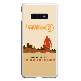 Чехол для Samsung S10E с принтом Tom Clancys The Division 2 в Санкт-Петербурге, Силикон | Область печати: задняя сторона чехла, без боковых панелей | extremis malis | logo | new york | shd agent | the division 2 | the division logo | tom clancys the division