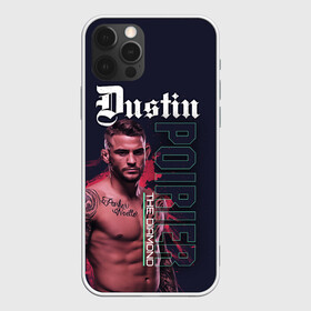 Чехол для iPhone 12 Pro с принтом Dustin Poirier в Санкт-Петербурге, силикон | область печати: задняя сторона чехла, без боковых панелей | diamond | diamond poirier | dustin poirier | mma | poirier | ssru | ufc | дастин порье | мма | порье