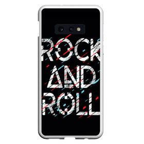Чехол для Samsung S10E с принтом Rock And Roll в Санкт-Петербурге, Силикон | Область печати: задняя сторона чехла, без боковых панелей | модный | музыка | надписи | надпись | песня | рок н ролл | символы | сообщение | танец | текст | фраза | цитаты | черный