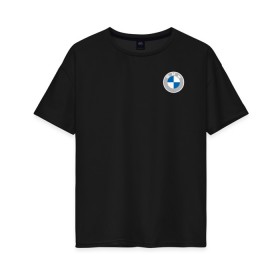 Женская футболка хлопок Oversize с принтом BMW LOGO 2020 в Санкт-Петербурге, 100% хлопок | свободный крой, круглый ворот, спущенный рукав, длина до линии бедер
 | bmw | bmw performance | m | motorsport | performance | бмв | бэха | моторспорт