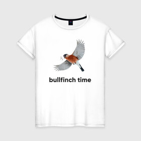 Женская футболка хлопок с принтом Bullfinch time в Санкт-Петербурге, 100% хлопок | прямой крой, круглый вырез горловины, длина до линии бедер, слегка спущенное плечо | Тематика изображения на принте: bird | bullfinch | wings | летать | полет | птица | снегирь