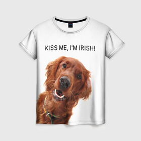 Женская футболка 3D с принтом Ирландский сеттер в Санкт-Петербурге, 100% полиэфир ( синтетическое хлопкоподобное полотно) | прямой крой, круглый вырез горловины, длина до линии бедер | irish | kiss me | kiss me im irish | ирландец | ирландия | ирландский | ирландский сеттер | красный сеттер | поцелуй меня я ирландец | рыжий сеттер | сеттер