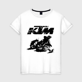 Женская футболка хлопок с принтом KTM в Санкт-Петербурге, 100% хлопок | прямой крой, круглый вырез горловины, длина до линии бедер, слегка спущенное плечо | enduro | ktm | moto | motocycle | sportmotorcycle | ктм | мото | мотоспорт