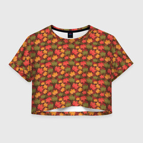 Женская футболка Crop-top 3D с принтом Maple leaves в Санкт-Петербурге, 100% полиэстер | круглая горловина, длина футболки до линии талии, рукава с отворотами | Тематика изображения на принте: leaves | maple | клён | кленовые | листопад | листья