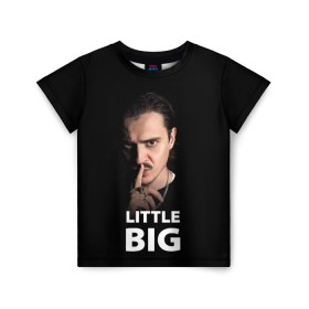 Детская футболка 3D с принтом Little Big. Илья Прусикин в Санкт-Петербурге, 100% гипоаллергенный полиэфир | прямой крой, круглый вырез горловины, длина до линии бедер, чуть спущенное плечо, ткань немного тянется | little big | евровидение | илья прусикин