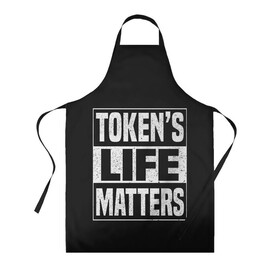 Фартук 3D с принтом TOKENS LIFE MATTERS в Санкт-Петербурге, 100% полиэстер | общий размер — 65 х 85 см, ширина нагрудника — 26 см, горловина — 53 см, длина завязок — 54 см, общий обхват в поясе — 173 см. Принт на завязках и на горловине наносится с двух сторон, на основной части фартука — только с внешней стороны | Тематика изображения на принте: cartman | kenny | park | south | southpark | картман | кенни | мульт | мультик | парк | персонаж | персонажи | сериал | южный