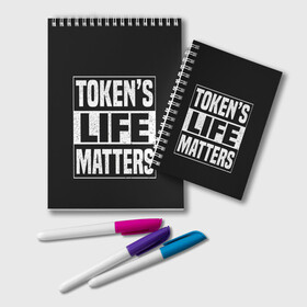 Блокнот с принтом TOKENS LIFE MATTERS в Санкт-Петербурге, 100% бумага | 48 листов, плотность листов — 60 г/м2, плотность картонной обложки — 250 г/м2. Листы скреплены удобной пружинной спиралью. Цвет линий — светло-серый
 | Тематика изображения на принте: cartman | kenny | park | south | southpark | картман | кенни | мульт | мультик | парк | персонаж | персонажи | сериал | южный