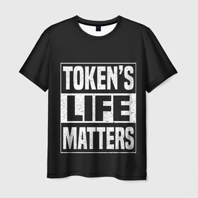 Мужская футболка 3D с принтом TOKENS LIFE MATTERS в Санкт-Петербурге, 100% полиэфир | прямой крой, круглый вырез горловины, длина до линии бедер | cartman | kenny | park | south | southpark | картман | кенни | мульт | мультик | парк | персонаж | персонажи | сериал | южный