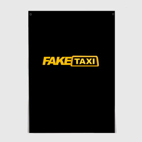 Постер с принтом Fake Taxi в Санкт-Петербурге, 100% бумага
 | бумага, плотность 150 мг. Матовая, но за счет высокого коэффициента гладкости имеет небольшой блеск и дает на свету блики, но в отличии от глянцевой бумаги не покрыта лаком | fake taxi | faketaxi | taxi | такси | таксист | фейк такси | фейковое такси | фейктакси