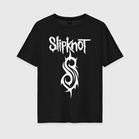 Женская футболка хлопок Oversize с принтом SLIPKNOT в Санкт-Петербурге, 100% хлопок | свободный крой, круглый ворот, спущенный рукав, длина до линии бедер
 | slipknot | джей вайнберг | джеймс рут | джои джордисон | донни стили | кори тейлор | крис фен | крэйг джонс | мик томсон | пол греи | слипкнот | шон крэхан