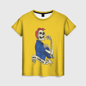 Женская футболка 3D с принтом We Can Do It в Санкт-Петербурге, 100% полиэфир ( синтетическое хлопкоподобное полотно) | прямой крой, круглый вырез горловины, длина до линии бедер | we can do it | арт | лозунг | мы можем | скелет | феминизм | юмор