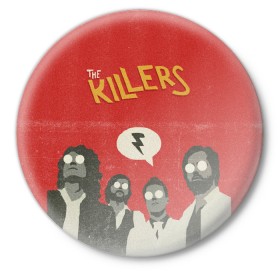 Значок с принтом The Killers в Санкт-Петербурге,  металл | круглая форма, металлическая застежка в виде булавки | Тематика изображения на принте: the killers | инди рок | музыка | рок | рок группа