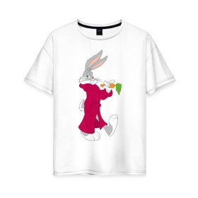 Женская футболка хлопок Oversize с принтом Багз Банни в Санкт-Петербурге, 100% хлопок | свободный крой, круглый ворот, спущенный рукав, длина до линии бедер
 | bugs bunny | looney tunes | vdzabma | багз банни | луни тюнз