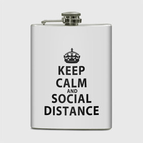 Фляга с принтом Keep Calm And Social Distance в Санкт-Петербурге, металлический корпус | емкость 0,22 л, размер 125 х 94 мм. Виниловая наклейка запечатывается полностью | Тематика изображения на принте: 2019 | biohazard | calm | china | coronavirus | covid 19 | inc | keep | ncov | ncov19 | ncov2019 | plague | survivor | virus | warning | вирус | дистанцию | коронавирус | соблюдай