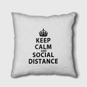 Подушка 3D с принтом Keep Calm And Social Distance в Санкт-Петербурге, наволочка – 100% полиэстер, наполнитель – холлофайбер (легкий наполнитель, не вызывает аллергию). | состоит из подушки и наволочки. Наволочка на молнии, легко снимается для стирки | 2019 | biohazard | calm | china | coronavirus | covid 19 | inc | keep | ncov | ncov19 | ncov2019 | plague | survivor | virus | warning | вирус | дистанцию | коронавирус | соблюдай