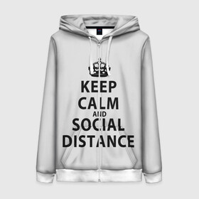 Женская толстовка 3D на молнии с принтом Keep Calm And Social Distance в Санкт-Петербурге, 100% полиэстер | длина до линии бедра, манжеты и пояс оформлены мягкой тканевой резинкой, двухслойный капюшон со шнурком для регулировки, спереди молния, по бокам два кармана | 2019 | biohazard | calm | china | coronavirus | covid 19 | inc | keep | ncov | ncov19 | ncov2019 | plague | survivor | virus | warning | вирус | дистанцию | коронавирус | соблюдай