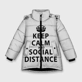 Зимняя куртка для девочек 3D с принтом Keep Calm And Social Distance в Санкт-Петербурге, ткань верха — 100% полиэстер; подклад — 100% полиэстер, утеплитель — 100% полиэстер. | длина ниже бедра, удлиненная спинка, воротник стойка и отстегивающийся капюшон. Есть боковые карманы с листочкой на кнопках, утяжки по низу изделия и внутренний карман на молнии. 

Предусмотрены светоотражающий принт на спинке, радужный светоотражающий элемент на пуллере молнии и на резинке для утяжки. | Тематика изображения на принте: 2019 | biohazard | calm | china | coronavirus | covid 19 | inc | keep | ncov | ncov19 | ncov2019 | plague | survivor | virus | warning | вирус | дистанцию | коронавирус | соблюдай