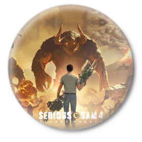 Значок с принтом Serious Sam 4 в Санкт-Петербурге,  металл | круглая форма, металлическая застежка в виде булавки | croteam | devolver | digital | games | planet | sam | serious | игры | крутой | планета | сэм
