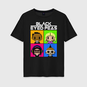Женская футболка хлопок Oversize с принтом BEP в Санкт-Петербурге, 100% хлопок | свободный крой, круглый ворот, спущенный рукав, длина до линии бедер
 | apl de ap | bep | black eyed peas | taboo | the black eyed peas | will i am | данс поп | поп | хип хоп
